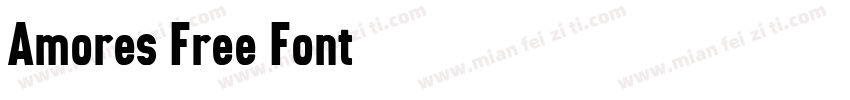 Amores Free Font字体转换